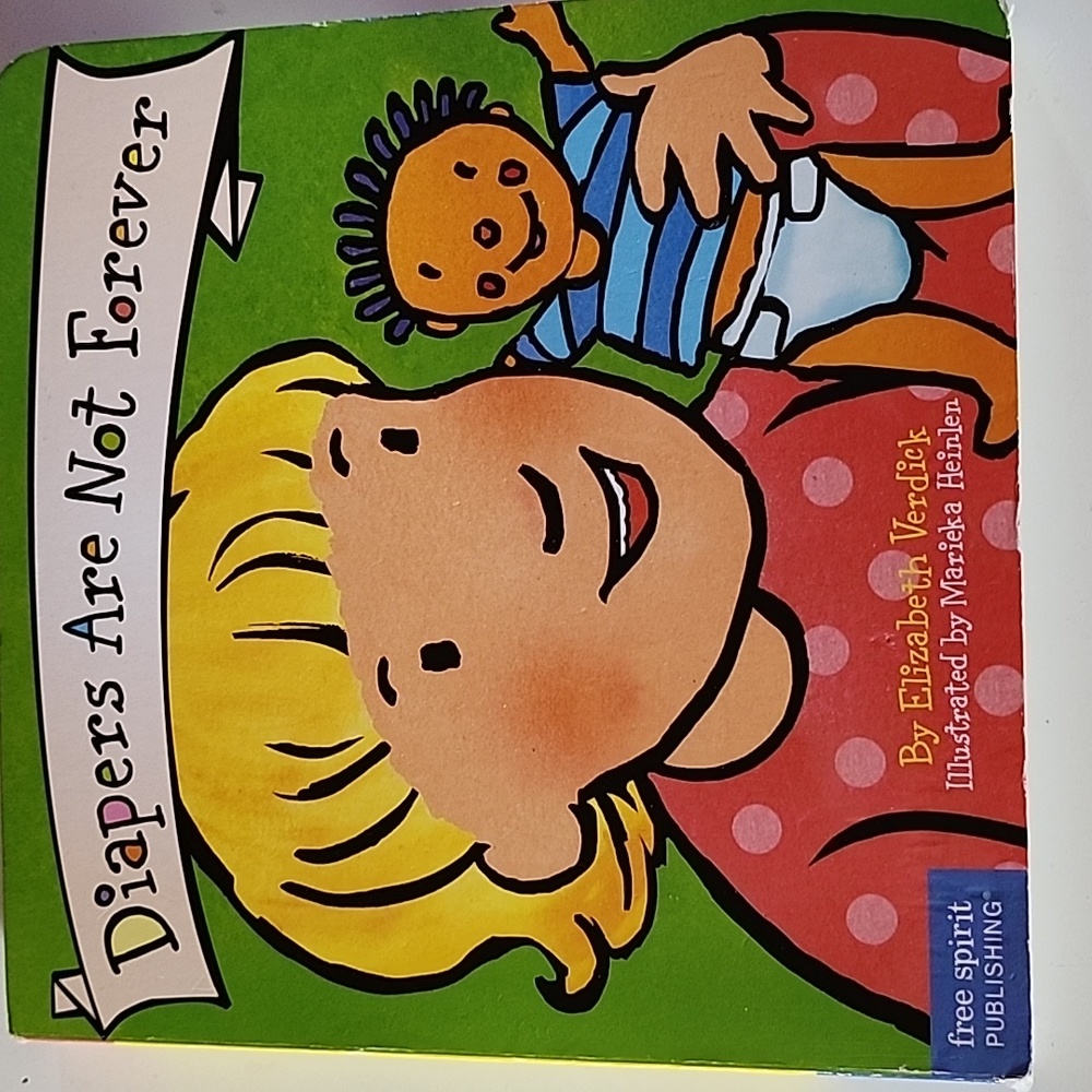 Diapers are not forever by Elizabeth verdick
